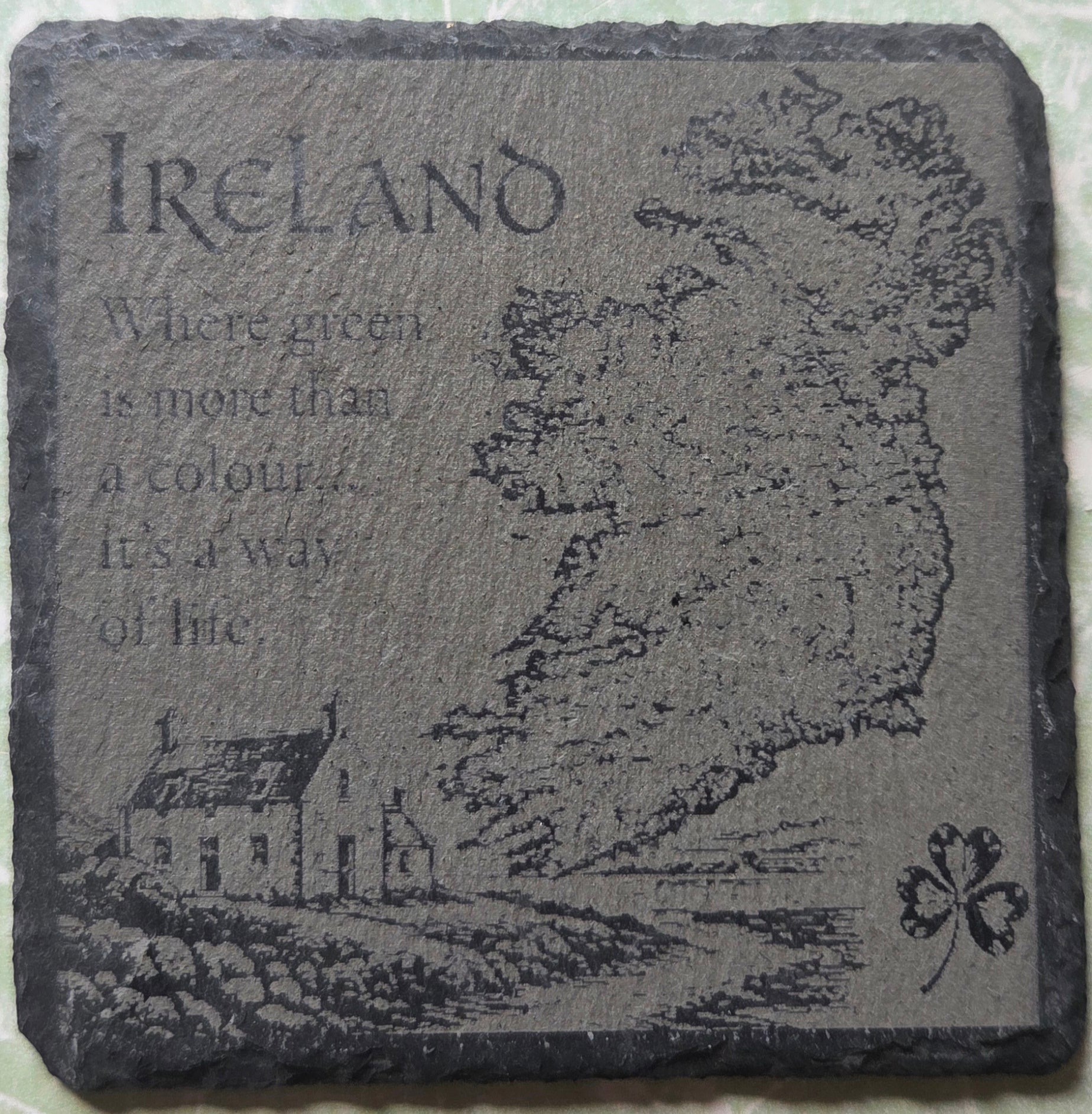 Ireland's a Way of Life – Natural Slate Coaster